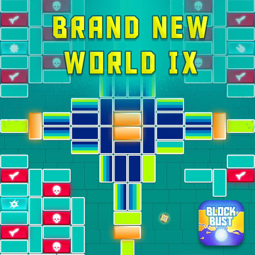 New World IX in Block Bust